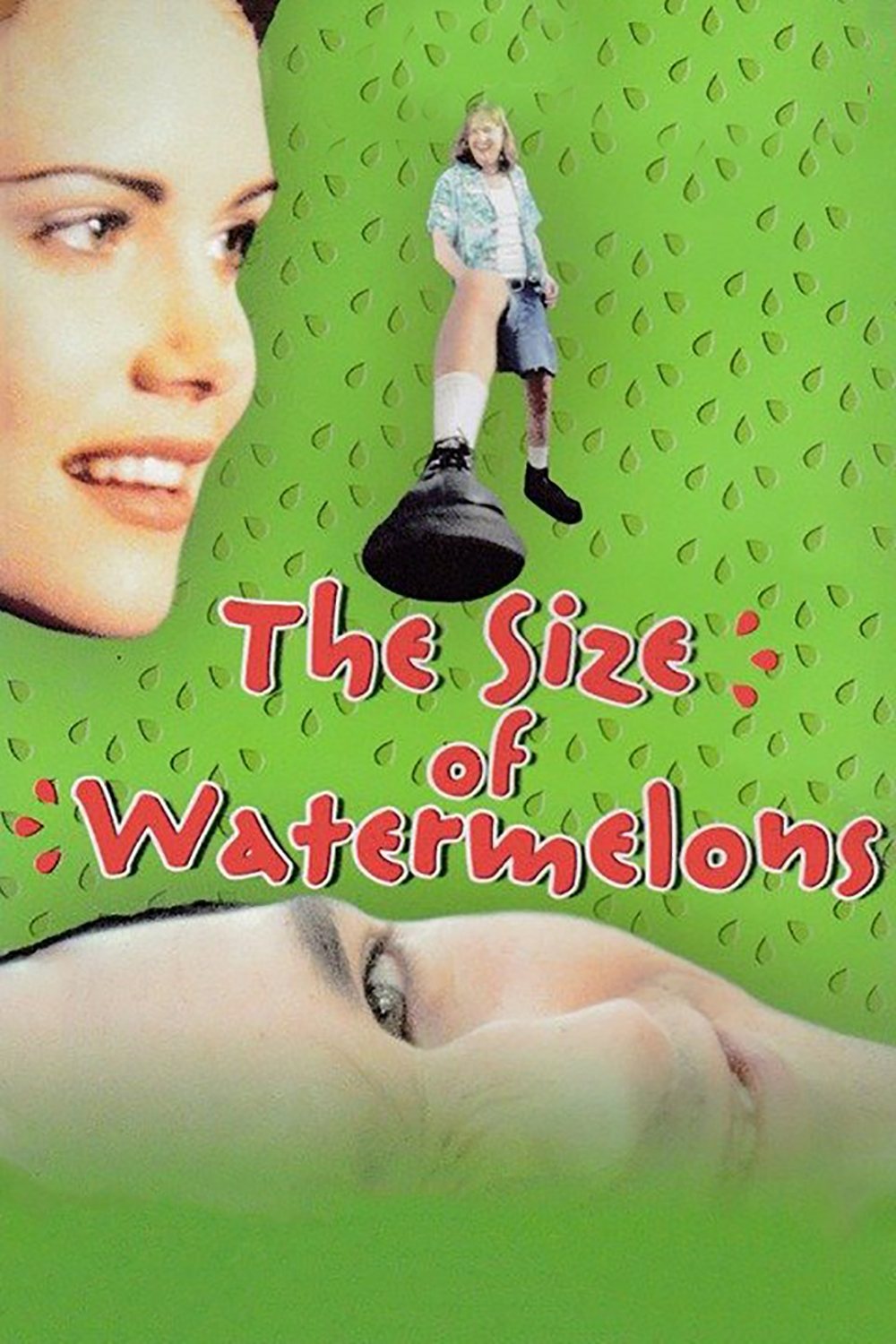 Постер The Size of Watermelons